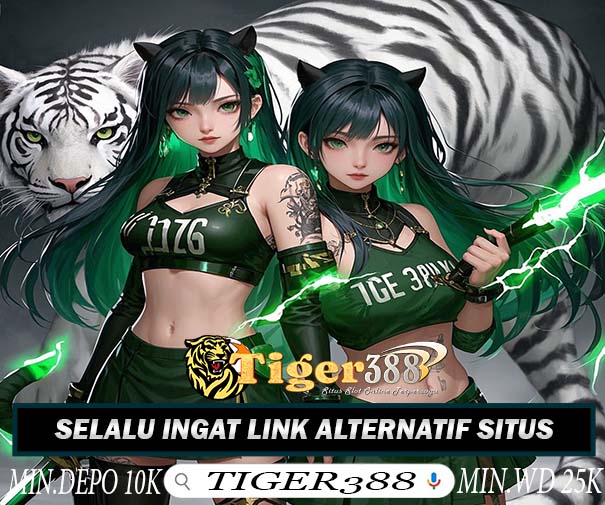 TIGER388 Slot77 Terpercaya Gaspol Dan Dapatkan Maxwin