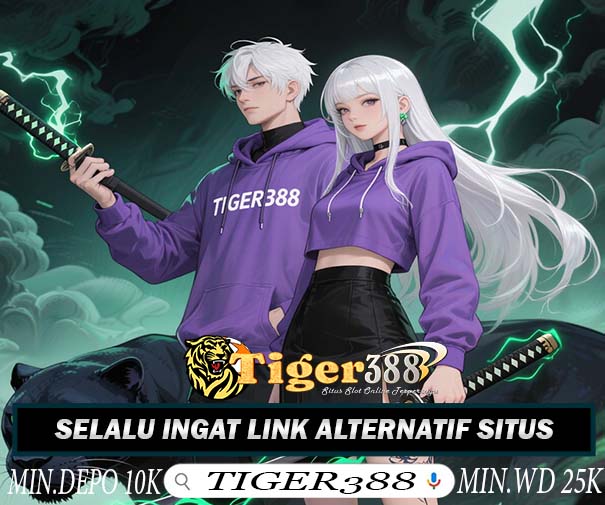 TIGER388 Slot 2025 Jackpot Terbesar Dengan Deposit Ringan