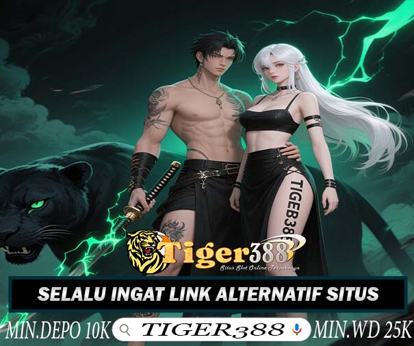 TIGER388 Games Slot Online Gampang Menang Terbaru 2025